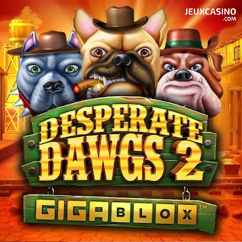 Yggdrasil et Reflex Gaming lancent Desperate Dawgs 2 GigaBlox