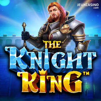 Explorez le Moyen Âge sur la machine à sous The Knight King de Pragmatic Play