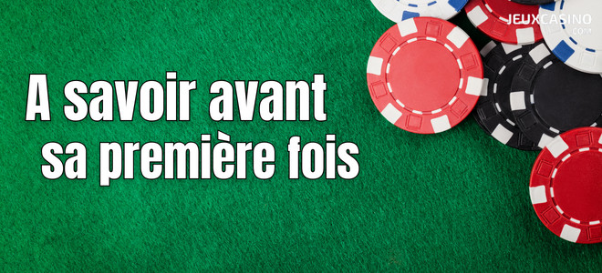 Une soirée au casino ? Voici plusieurs choses à savoir avant de vous lancer