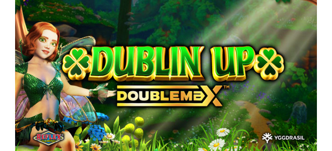 YG Masters : Yggdrasil et Reflex Gaming lancent la machine à sous Dublin Up DoubleMAX