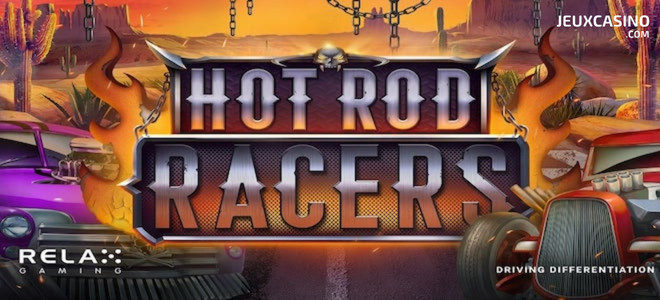 Découvrez Hot Rod Racers, la nouvelle machine à sous de Relax Gaming