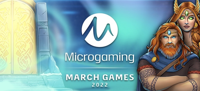 Zoom sur les machines à sous Microgaming du mois de mars 2022