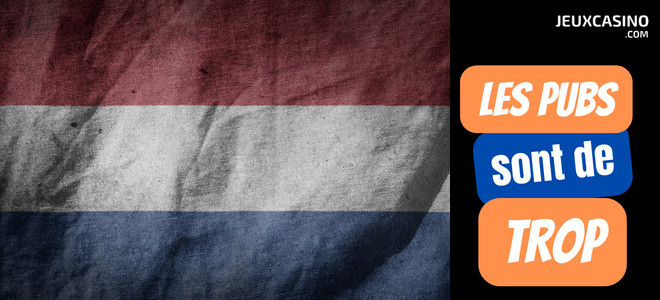 Jeux de casino en ligne aux Pays-Bas : les publicités interdites dès le 1er janvier 2023
