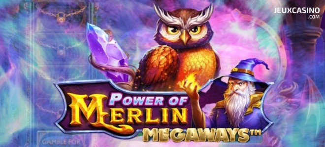 Côtoyez le légendaire Merlin avec cette nouvelle machine à sous Pragmatic Play : Power of Merlin Megaways