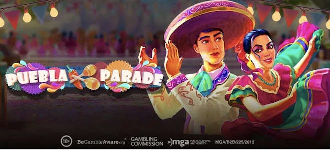 Casinos en ligne Play’n Go : célébrez le Cinco de Mayo sur la machine à sous Puebla Parade