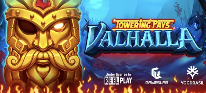 Yggdrasil lance Towering Pays Valhalla, une machine à sous élaborée en partenariat avec ReelPlay