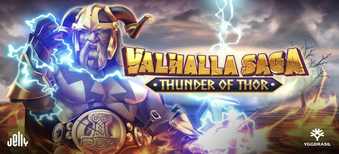 Yggdrasil Gaming et le studio Jelly lancent Valhalla Saga: Thunder of Thor