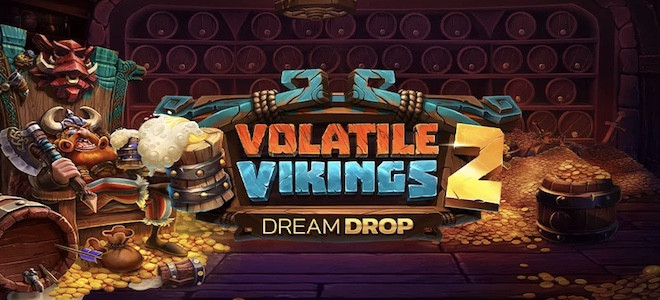 Relax Gaming lance sa machine à sous Volatile Vikings 2 Dream Drop en avant-première !