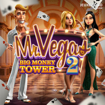 Betsoft Gaming lance Mr. Vegas 2: Big Money Tower, la suite de son hit de 2012 !