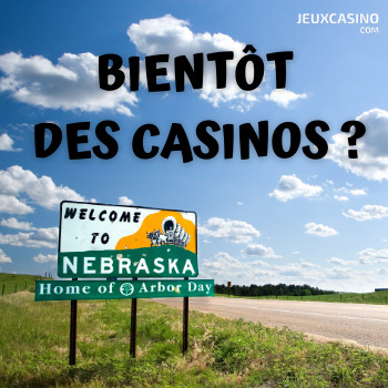 États-Unis : dans le Nebraska, le projet de loi sur les casinos reçoit un premier accueil positif