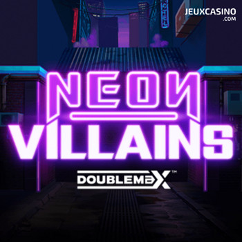 Neon Villains DoubleMax : des méchants qui ont le swag sur les casinos en ligne Yggdrasil