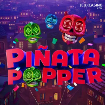 Direction le Mexique dans la nouvelle machine à sous de Relax Gaming : Piñata Popper Dream Drop