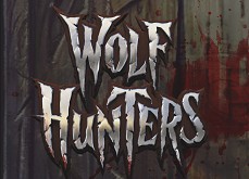 La machine à sous Wolf Hunters disponible gratuitement dès maintenant !
