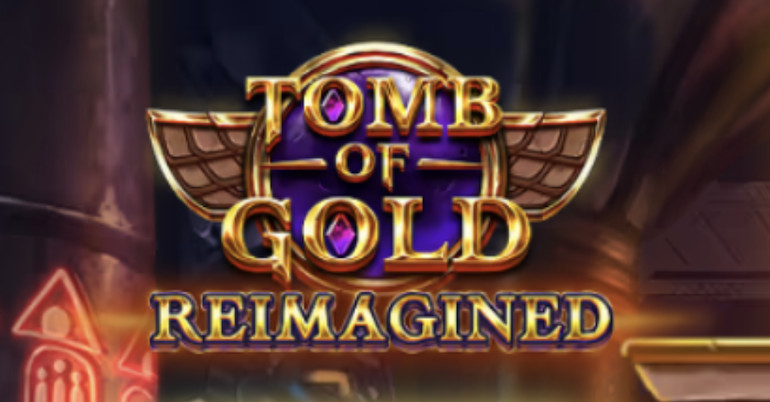 Tomb of Gold Reimagined